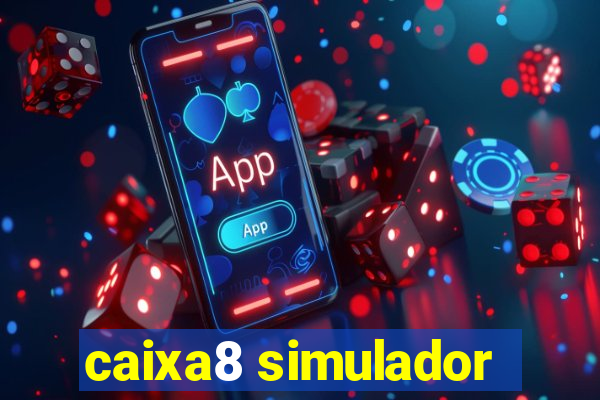 caixa8 simulador